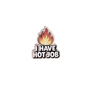 Drewniana broszka Hot Job Brooch